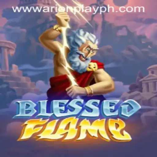 Discover the Enchanting World of BlessedFlame: A Comprehensive Guide with ArionPlay