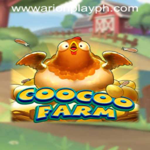 Exploring the Fascinating World of CooCooFarm and the Rise of ArionPlay