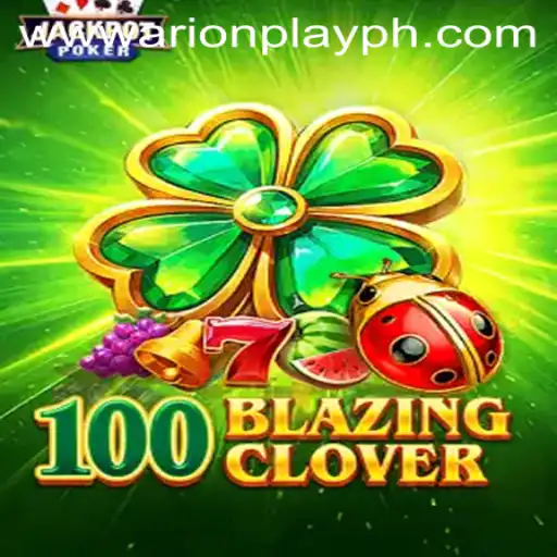 Discover the Exciting Realm of 100BlazingClover With ArionPlay