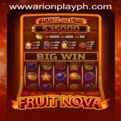 FruitNova: An Exciting Journey into the World of ArionPlay