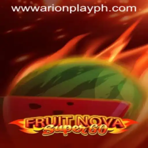 Exploring the Exciting World of FruitNovaSuper60 with ArionPlay